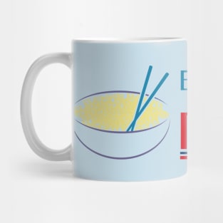 Everybody Loves Ramen Mug